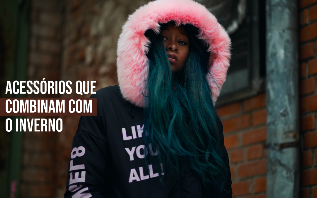 Acessórios que combinam com o inverno