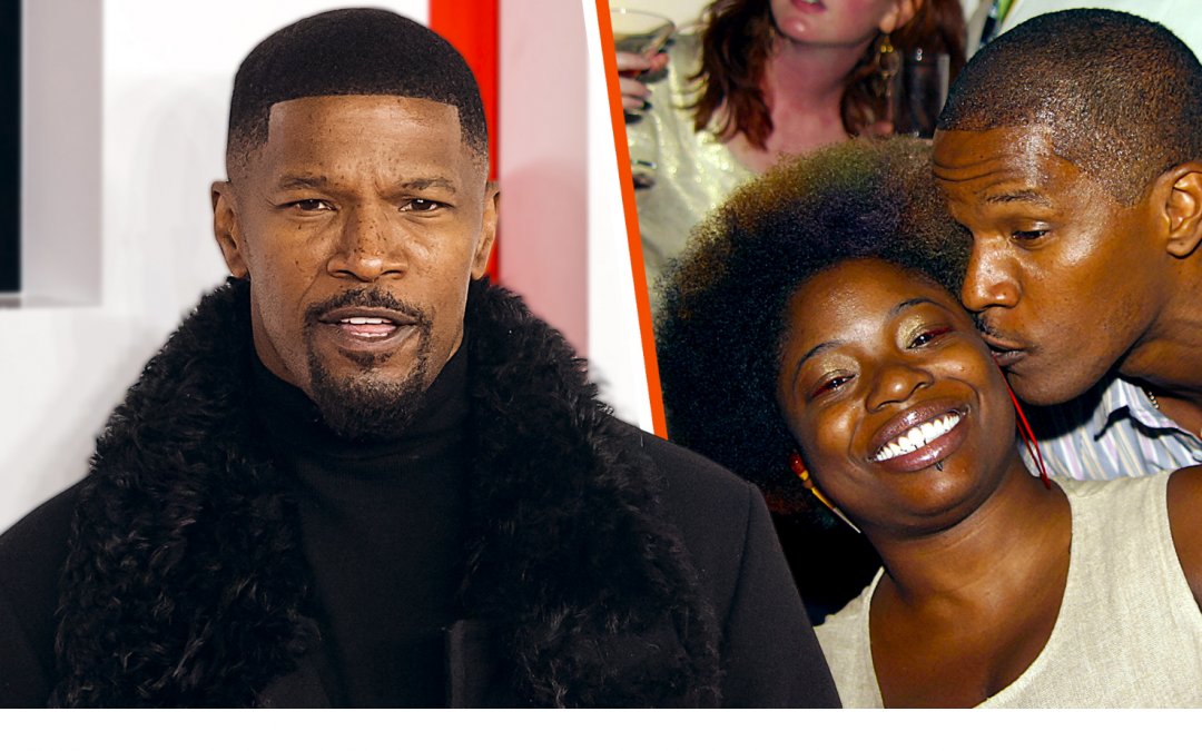 Jamie Foxx afirma que irmã caçula foi responsável por salvar sua vida