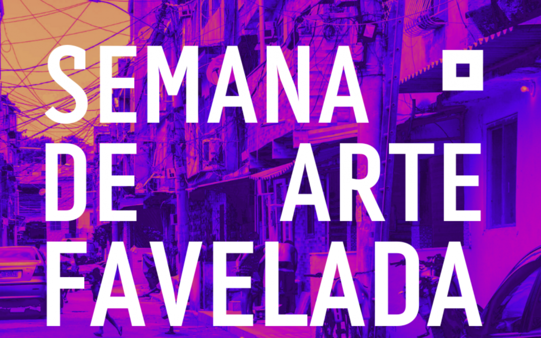 2ª edição da Semana de Arte Favelada inclui exibição do filme ‘Nosso Sonho’, entre outras atrações culturais