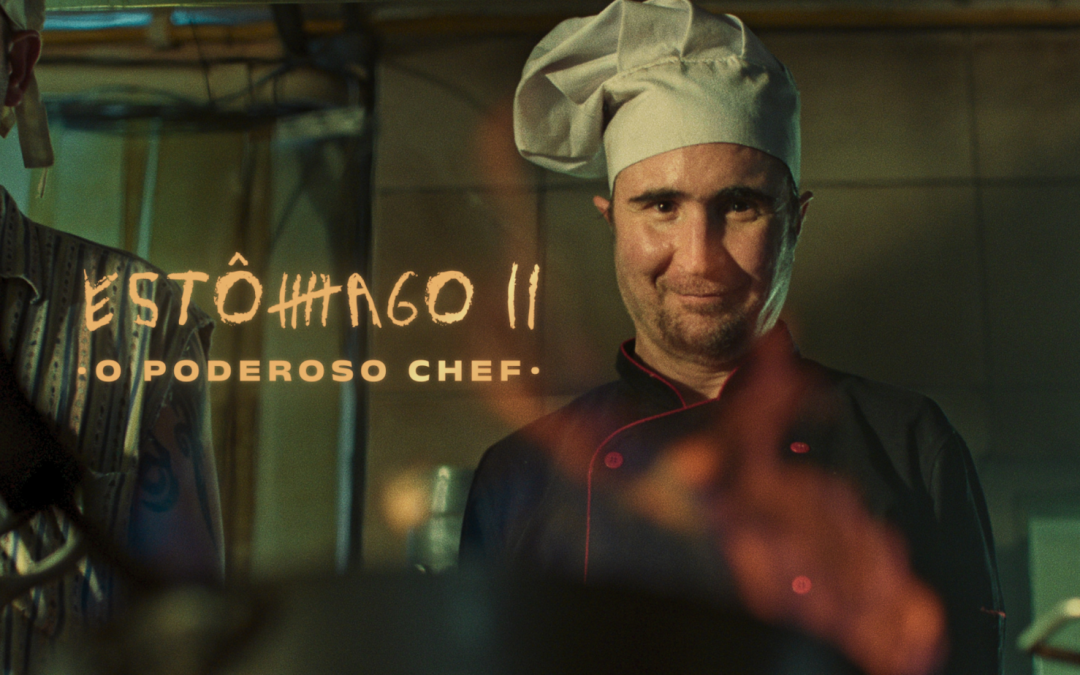 ‘Estômago 2 – O Poderoso Chef’, de Marcos Jorge, ganha primeiro teaser