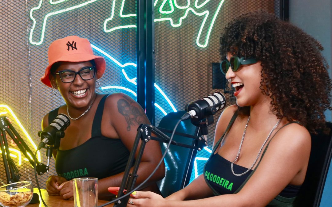 “Podcast Pagode Por Elas” lança nova temporada convidando O Kanalha, Léo Kret e muito mais