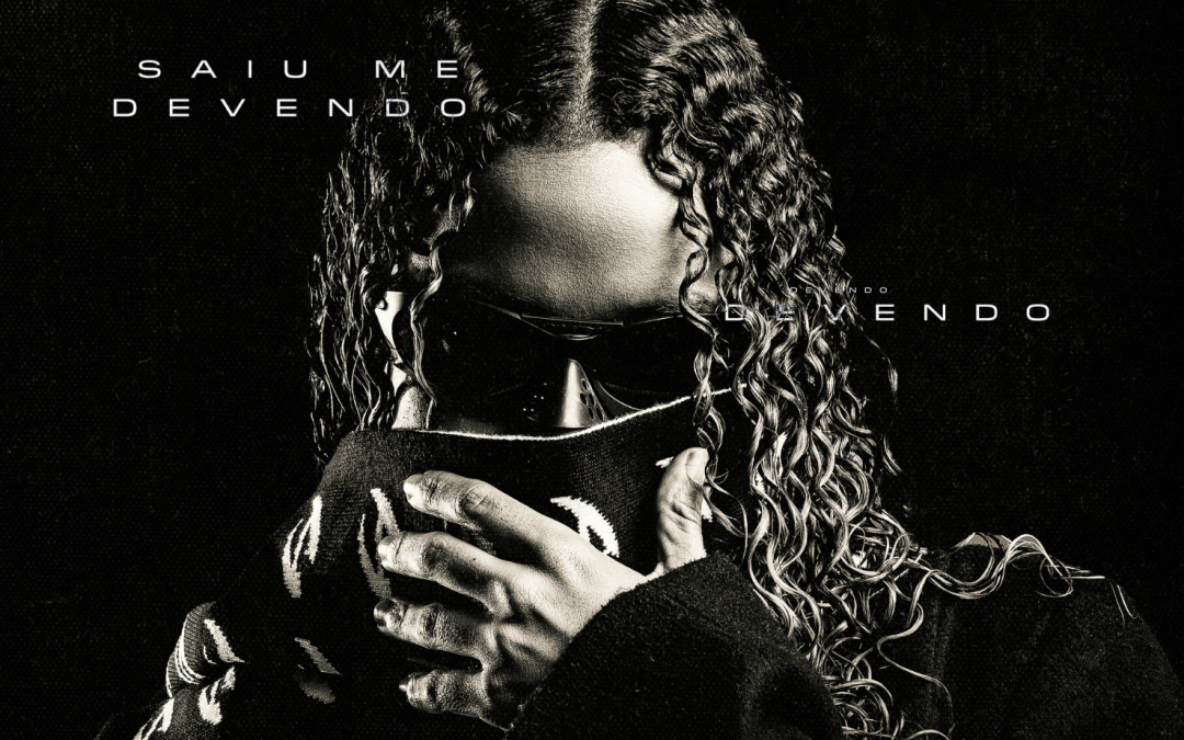 MC Dricka lança “Saiu Me Devendo” faixa repleta de atitude e personalidade